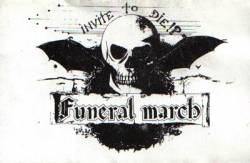Funeral March : Invite to Die